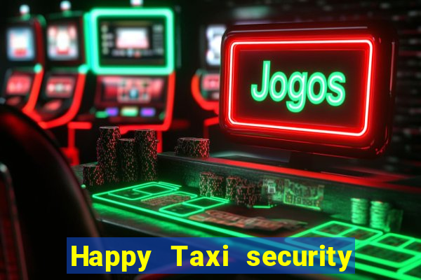 Happy Taxi security password road road 96